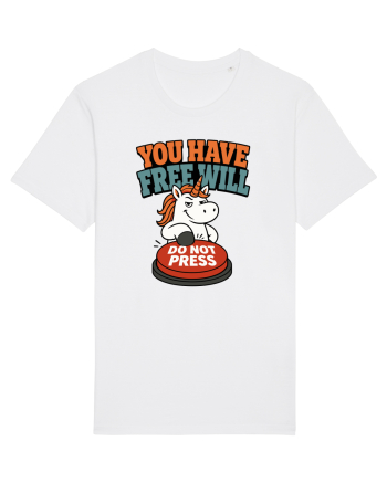You Have Free Will Do Not Press Funny Unicorn Philosophy Humor White