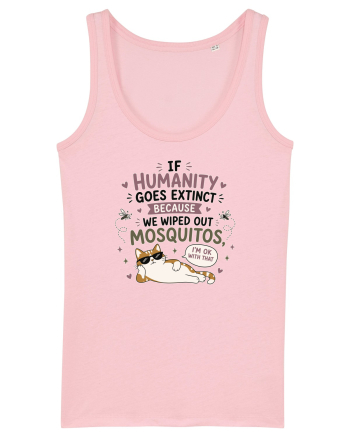 Funny Mosquito Hater Cat Lover Quote Anti Mosquito Humor Cotton Pink