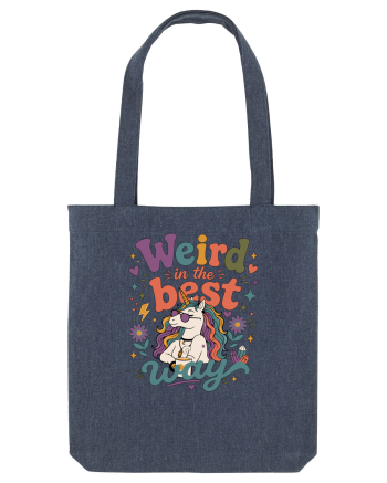 Funny Unicorn Quote Weird In The Best Way Magical Unicorn Humor Midnight Blue