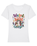 Funny Unicorn Quote Weird In The Best Way Magical Unicorn Humor Tricou mânecă scurtă guler larg fitted Damă Expresser
