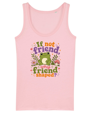 Cute Frog Meme If Not Friend Why Friend Shaped Funny Frog Humor Cotton Pink