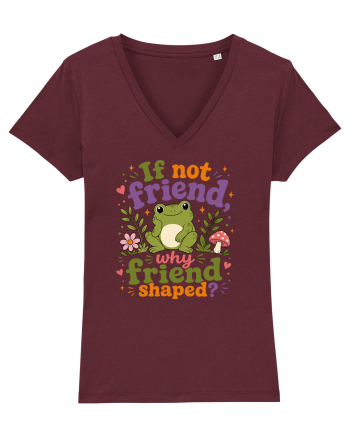 Cute Frog Meme If Not Friend Why Friend Shaped Funny Frog Humor Burgundy