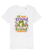 Cute Frog Meme If Not Friend Why Friend Shaped Funny Frog Humor Tricou mânecă scurtă  Copii Mini Creator