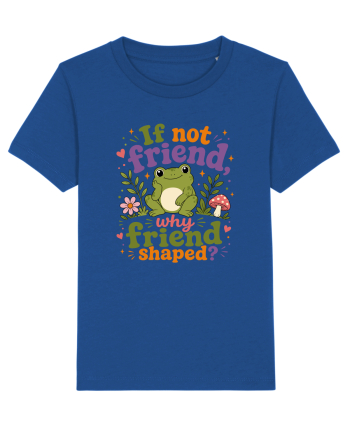 Cute Frog Meme If Not Friend Why Friend Shaped Funny Frog Humor Majorelle Blue