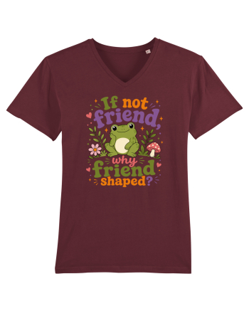 Cute Frog Meme If Not Friend Why Friend Shaped Funny Frog Humor Burgundy