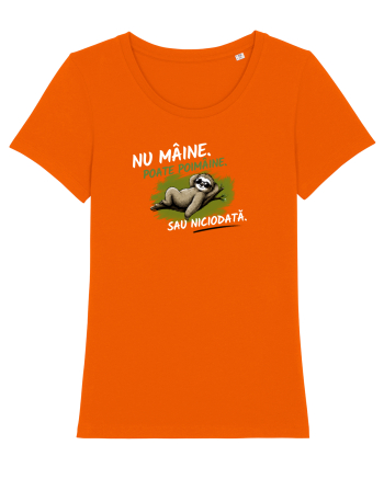 Nu mâine. Poate poimâine. Sau niciodată  Bright Orange