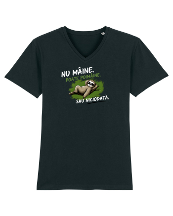 Nu mâine. Poate poimâine. Sau niciodată  Black