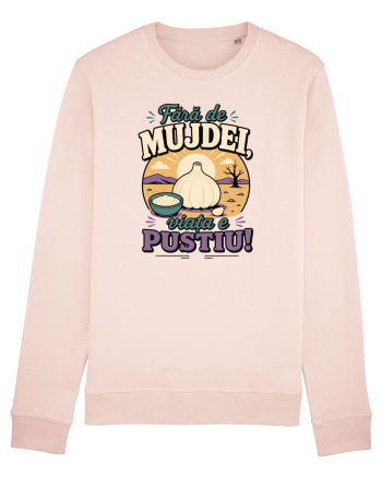Fără de Mujdei, Viața e Pustiu! Funny Romanian Garlic Sauce Quote Candy Pink