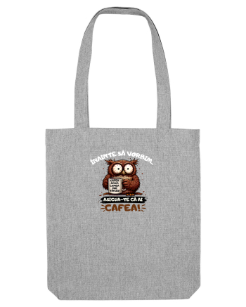 Cafea acum...lumea mai târziu  Heather Grey