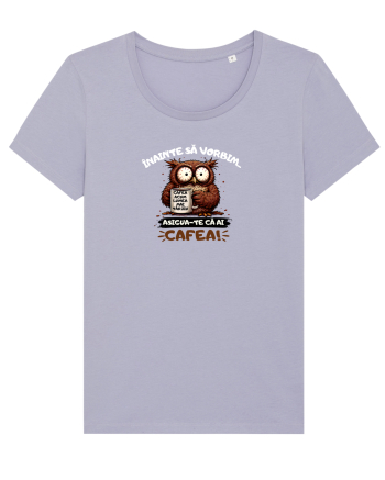 Cafea acum...lumea mai târziu  Lavender