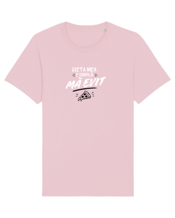 Dieta mea e simpla... mă evit  Cotton Pink