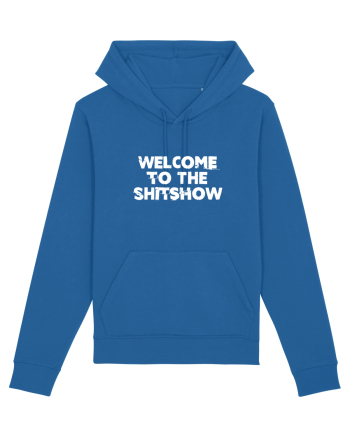 Welcome to the shitshow Royal Blue