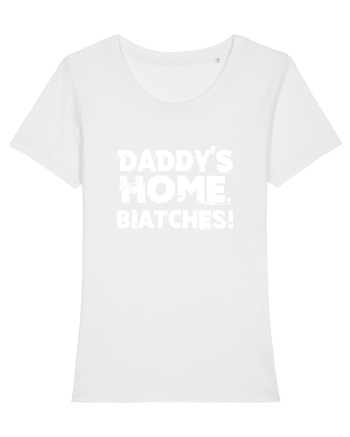 Daddy's Home, Biatches! White