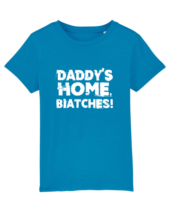 Daddy's Home, Biatches! Azur