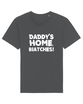 Daddy's Home, Biatches! Tricou mânecă scurtă Unisex Rocker
