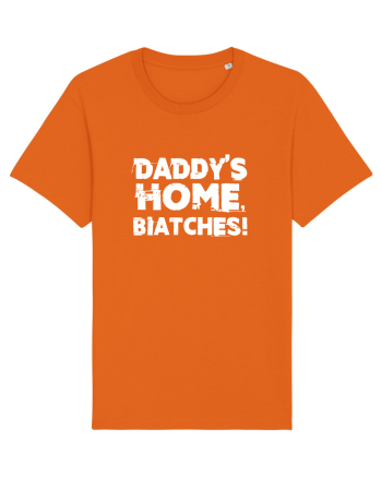 Daddy's Home, Biatches! Bright Orange