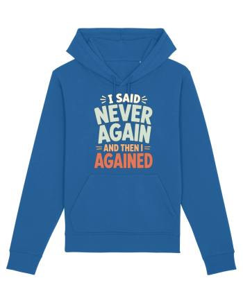 Bad Decisions Repeating Mistakes Regret Relatable Humor Royal Blue