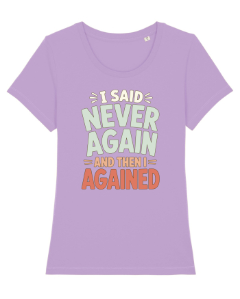 Bad Decisions Repeating Mistakes Regret Relatable Humor Lavender Dawn
