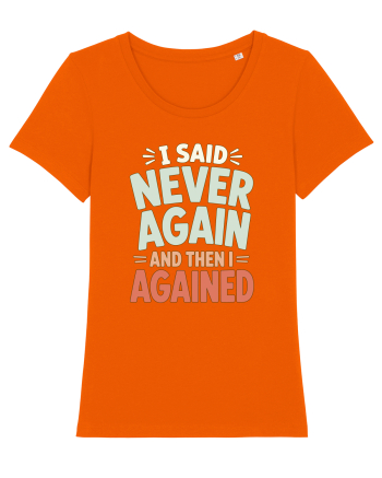 Bad Decisions Repeating Mistakes Regret Relatable Humor Bright Orange