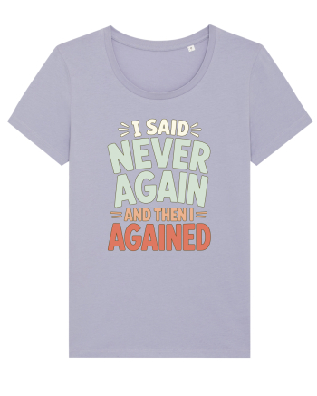 Bad Decisions Repeating Mistakes Regret Relatable Humor Lavender