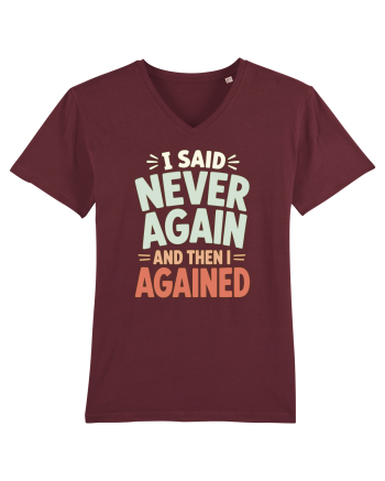 Bad Decisions Repeating Mistakes Regret Relatable Humor Burgundy