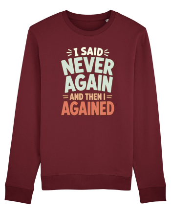 Bad Decisions Repeating Mistakes Regret Relatable Humor Burgundy