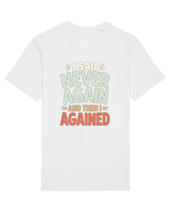 Bad Decisions Repeating Mistakes Regret Relatable Humor White