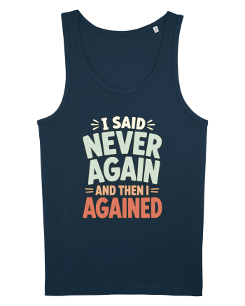 Bad Decisions Repeating Mistakes Regret Relatable Humor Navy