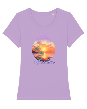 Mentally on vacation Lavender Dawn
