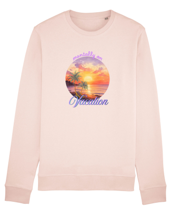 Mentally on vacation Candy Pink