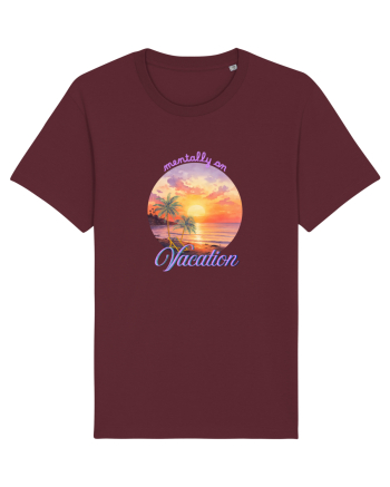 Mentally on vacation Burgundy