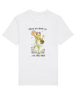 Life is too short to not dilly-dally Tricou mânecă scurtă Unisex Rocker