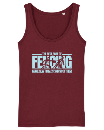 The Best Part of Fencing Burgundy