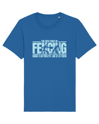 The Best Part of Fencing Royal Blue