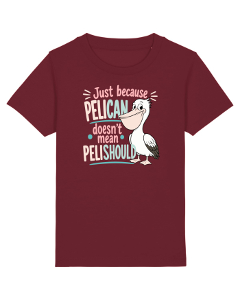 Funny Pelican Pun for Bird Fans Birdwatchers Pelishould Burgundy
