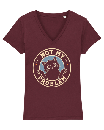 Not My Problem – Pisică Nepăsătoare Burgundy