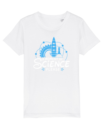 A Moment of Science, Please – Știință și Experimente White