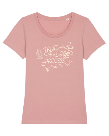 Trust the Mess – Trust the Process Canyon Pink