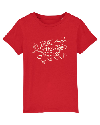 Trust the Mess – Trust the Process Red