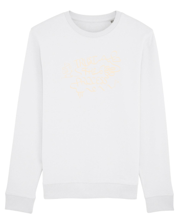 Trust the Mess – Trust the Process White