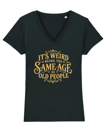 Same Age as Old People Black