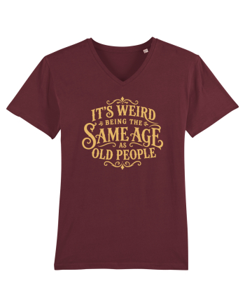 Same Age as Old People Burgundy