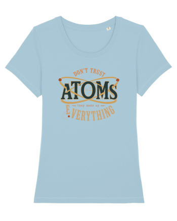 Don’t Trust Atoms – They Make Up Everything Sky Blue
