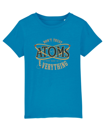 Don’t Trust Atoms – They Make Up Everything Azur