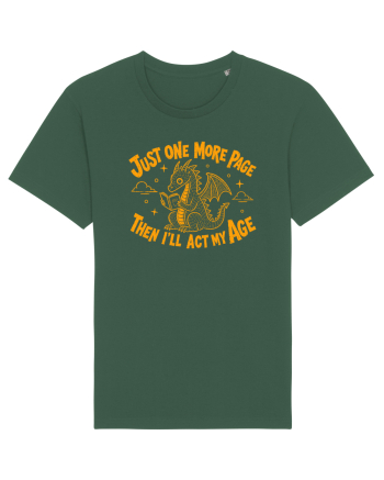 Just One More Page – Then I’ll Act My Age Bottle Green