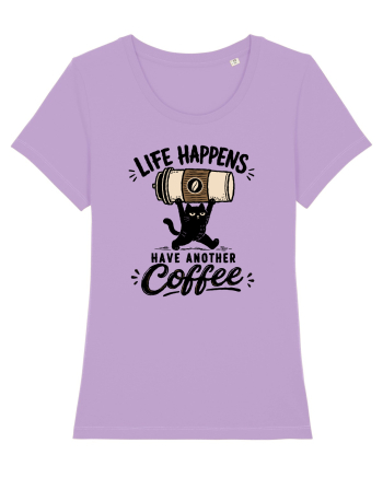 Life Happens – Have Another Coffee Lavender Dawn