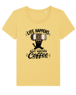 Life Happens – Have Another Coffee Tricou mânecă scurtă guler larg fitted Damă Expresser