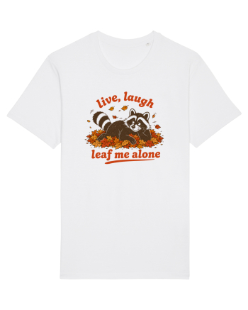 Live Laugh Leaf Me Alone White