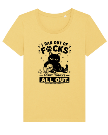 I Ran Out of Fucks – Sorry Today’s All Out Jojoba