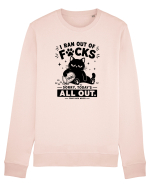 I Ran Out of Fucks – Sorry Today’s All Out Bluză mânecă lungă Unisex Rise